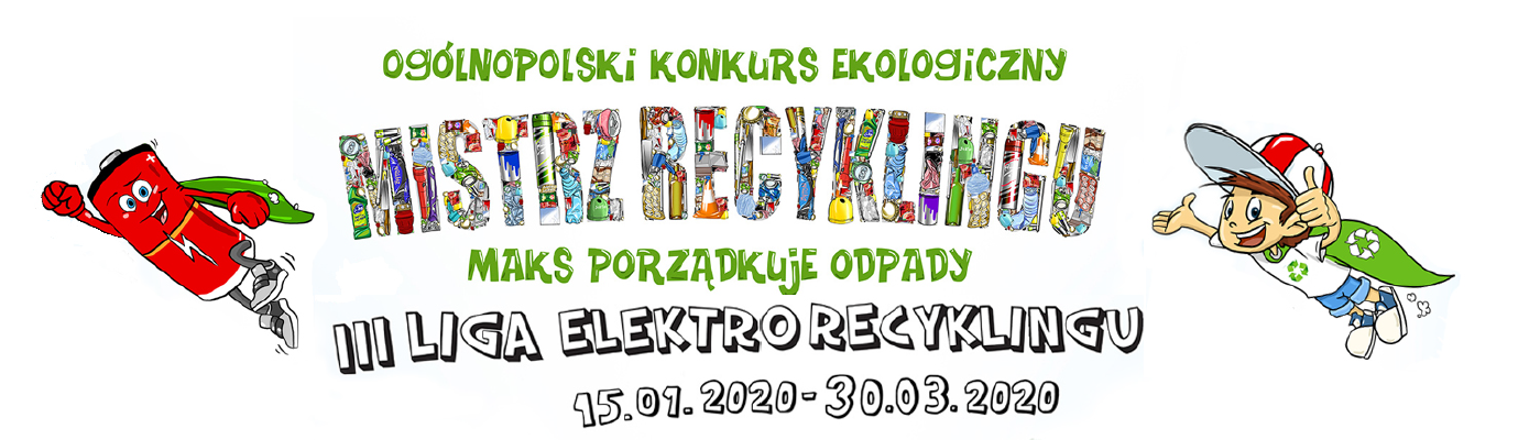 Ogólnopolski Konkurs Ekologiczny Mistrz Recyklingu VI edycja