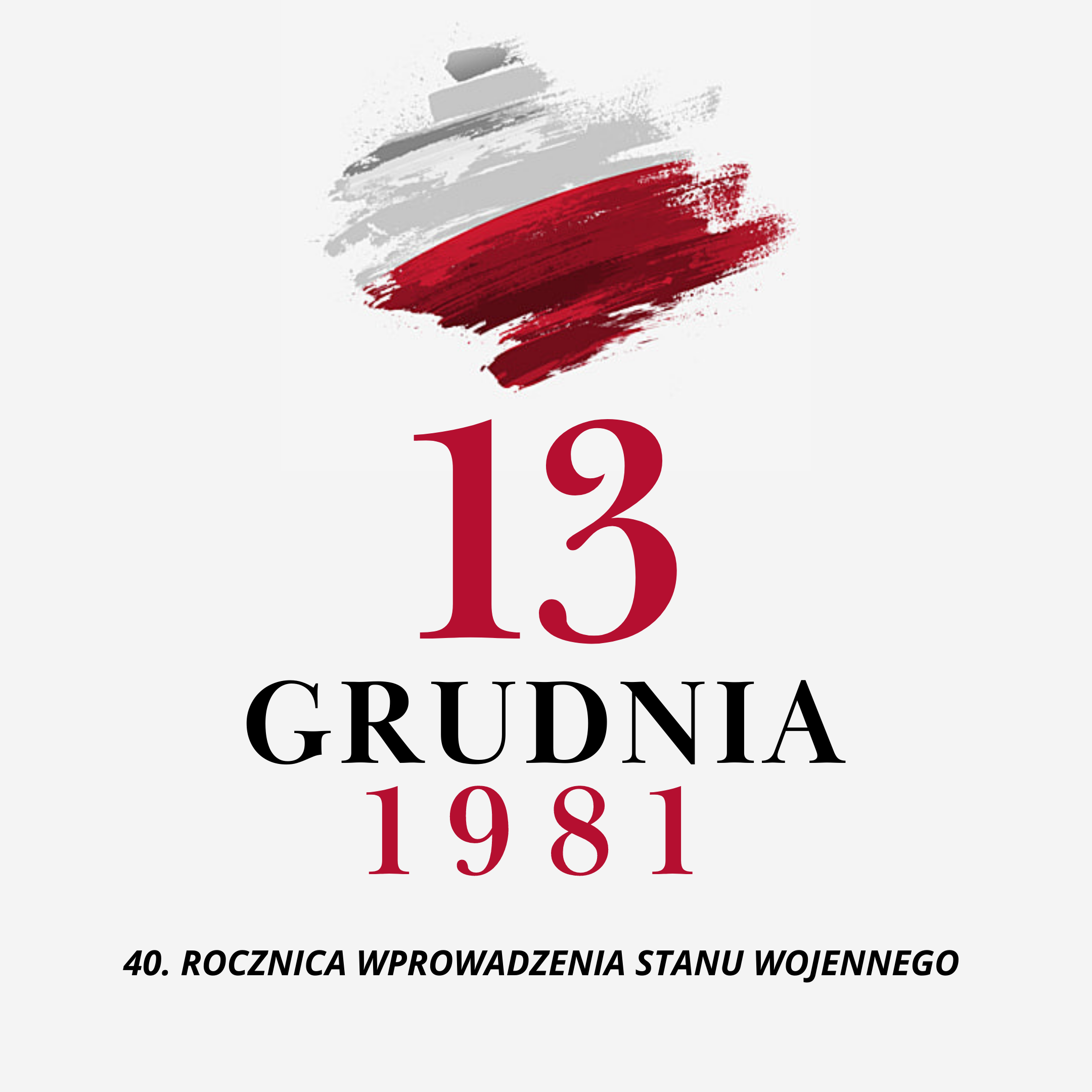 40 rocznica wprowadzenia stanu wojennego w Polsce