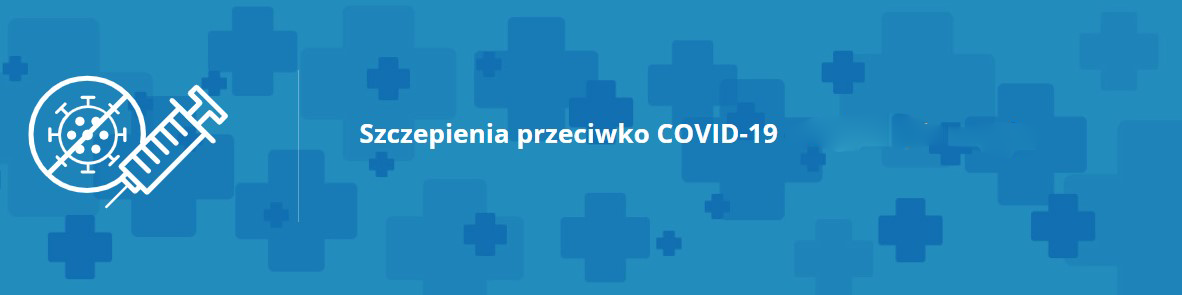 Szczepienia przeciwko COVID-19 - ważne informacje