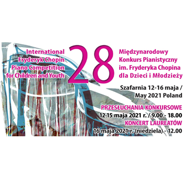 28. Międzynarodowy Konkurs Pianistyczny im. Fryderyka Chopina dla Dzieci i Młodzieży w Szafarni