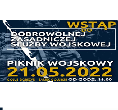 „WSTĄP DO DOBROWOLNEJ ZASADNICZEJ SŁUŻBY WOJSKOWEJ” – PIKNIK WOJSKOWY